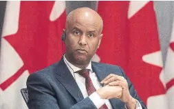  ?? ADRIAN WYLD THE CANADIAN PRESS FILE PHOTO ?? Families, Children and Social Developmen­t Minister Ahmed Hussen says he is “seriously looking” at a $4-billion proposal to help the homeless population by having Ottawa buy vacant properties.