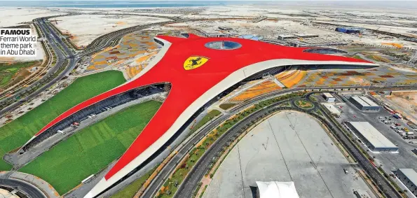  ?? ?? FAMOUS Ferrari World theme park in Abu Dhabi