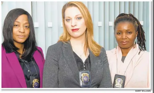  ?? BARRY WILLIAMS ?? Correction Department officials Faye Yelardy, Sarena Townsend and Prechelle Shannon, along with their team (below) changed the way they “do business” at women’s facility at Rikers. Now, they look to expand the program to other parts of the prison complex.