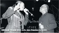  ??  ?? DREAM TEAM With wife Ann Peebles in 2001