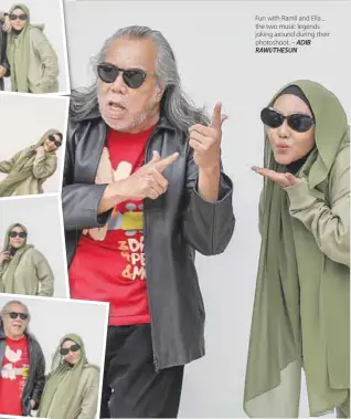  ??  ?? Fun with Ramli and Ella ... the two music legends joking around during their photoshoot. – ADIB RAWI/THESUN