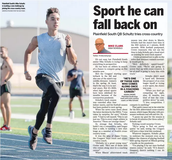  ?? KIRSTEN STICKNEY/FOR THE SUN-TIMES ?? Plainfield South’s Niko Schultz is tackling a new challenge by joining the cross-country team.