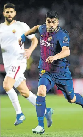  ?? FOTO: GETTY ?? Suárez volvió a marcar y además se vació luchando lo indecible ante la Roma
