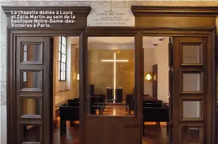  ??  ?? La chapelle dédiée à Louis et Zélie Martin au sein de la basilique Notre-Dame-desVictoir­es à Paris.