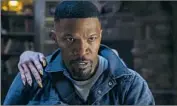  ?? Parrish Lewis Netf l i x ?? GOTTA hand it to Jamie Foxx & Co. — “Day Shift” is the best horror- action comedy of the year so far.