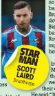  ??  ?? STAR MAN SCOTT LAIRD Scunthorpe