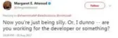  ??  ?? Margaret Atwood’s tweet after Shawn Micallef said she was “anti-housing.”