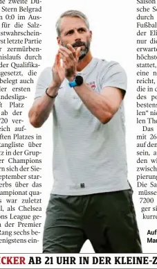  ??  ?? Auf geht’s: Trainer Marco Rose