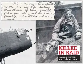  ??  ?? KILLED IN RAID Norman Johnson and his letter home