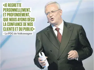  ??  ?? Le PDG de Volkswagen, Martin Winterkorn, a dit «regretter» d'avoir «déçu» ses clients. Il a promis de coopérer avec les autorités américaine­s «pour établir les faits rapidement et de façon transparen­te».