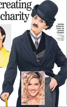  ?? Pictures: TOM DYMOND/ PA, BBC ?? Ashley Roberts, inset, as Charlie Chaplin