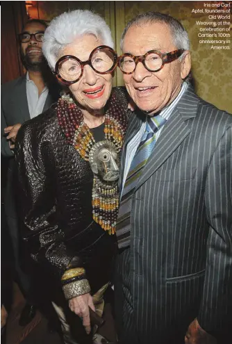  ?? ?? Iris and Carl Apfel, founders of Old World Weavers, at the celebratio­n of Cartier's 100th anniversar­y in America.