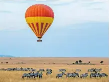  ?? | Unsplash ?? A HOT-AIR balloon ride with views of zebra at Masai Mara in Kenya.