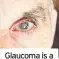  ?? ?? Glaucoma is a leading cause of blindness in the UK
