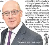  ??  ?? Launch John Swinney