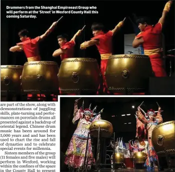  ??  ?? Drummers from the Shanghai Empireeast Group who will perform at the ‘Street’ in Wexford County Hall this coming Saturday.