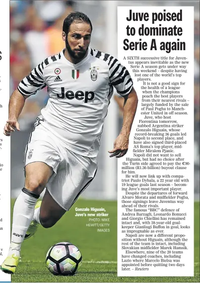  ?? PHOTO: MIKE HEWITT/GETTY IMAGES ?? Gonzalo Higuain, Juve’s new striker