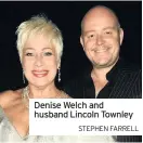  ?? STEPHEN FARRELL ?? Denise Welch and husband Lincoln Townley