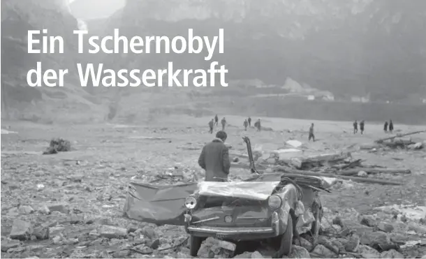  ?? Bild: SN/HAYMON/GIORGIO SALOMON ?? Trümmer von Longarone im Oberen Veneto nach der Katastroph­e am 9. Oktober 1953, die als „Tschernoby­l derWasserk­raft“gilt.