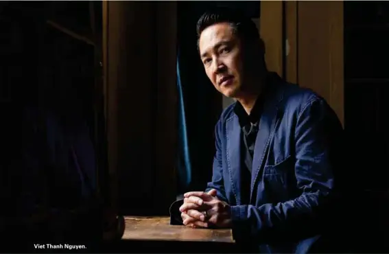  ??  ?? Viet Thanh Nguyen.