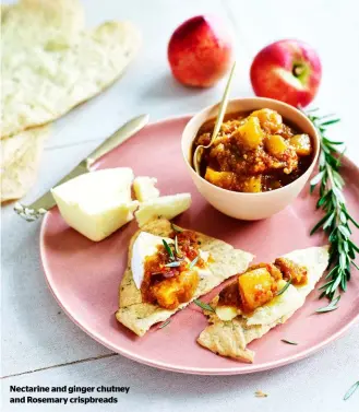  ??  ?? Nectarine and ginger chutney and Rosemary crispbread­s