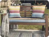  ?? ?? Above: Water Resistant Garden Outdoor Bench Seat Pad – Pixel Stripes, Water Resistant Garden Cushions, Celina Digby.