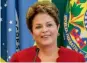  ??  ?? Dilma Rousseff