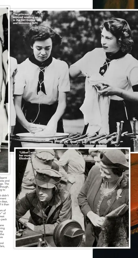  ??  ?? The princess enjoyed washing up in the Girl Guides and swimming (left)
“Lilibet” with her mum, Elizabeth