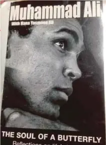  ??  ?? The cover of ‘Muhammad Ali, the Soul of a Butterfly’.