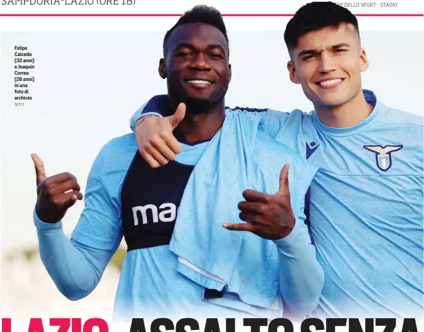  ?? GETTY ?? Felipe Caicedo (32 anni) e Joaquin Correa (26 anni) in una foto di archivio