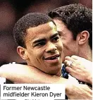  ?? ?? Former Newcastle midfielder Kieron Dyer