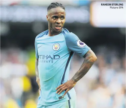  ?? Picture: EPA ?? RAHEEM STERLING