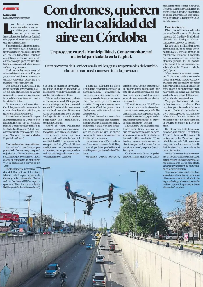 Ins­tru­men­to de me­di­ción. Con dro­nes, in­ves­ti­ga­do­res cien­tí­fi­cos bus­ca­rán re­co­lec­tar da­tos so­bre la ca­li­dad del ai­re en la ciu­dad y en la pro­vin­cia de Cór­do­ba.