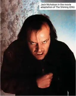  ?? ?? Jack Nicholson in the movie adaptation of The Shining (Q16)