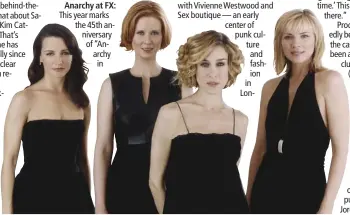  ??  ?? Kristin Davis, Cynthia Nixon, Sarah Jessica Parker and Kim Cattrall in “Sex and the City”