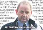  ??  ?? ALLEGATION Maurice Mccabe