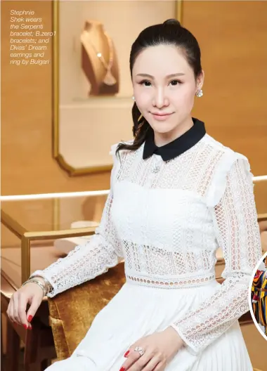  ??  ?? Stephnie Shek wears the Serpenti bracelet; B.zero1 bracelets; and Divas’ Dream earrings and ring by Bulgari