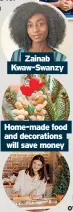  ?? ?? Home-made food and decoration­s
will save money