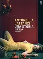  ??  ?? Antonella Lattanzi Nata a Bari nel 1979, vive a Roma. Il suo primo romanzo, Devozione, uscì per Einaudi Stile Libero nel 2010; Una storia nera (2017) è pubblicato da Mondadori