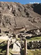  ??  ?? Inca Ruins