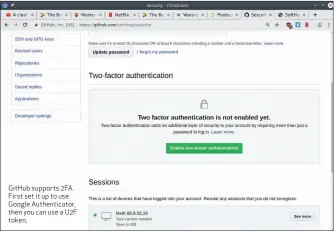  ??  ?? GitHub supports 2FA. First set it up to use Google Authentica­tor, then you can use a U2F token.