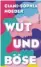  ?? ?? Ciani‰Sophia Hoeder:
Wut und Böse Hanser, 208 Seiten, 18 Euro