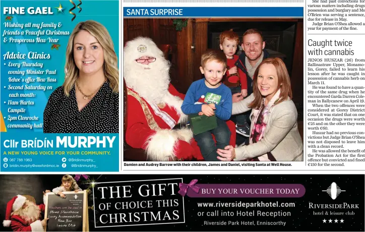  ??  ?? Damien and Audrey Barrow with their children, James and Daniel, visiting Santa at Well House.