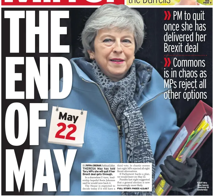  ??  ?? EXIT Mrs May leaves Downing St yesterday