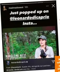 ?? ?? Madeleine was stoked when Leo shared a video of the important work she’s doing with several tree-planting charities.