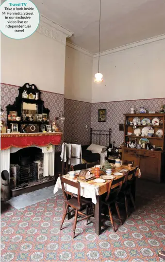  ?? Photo: Marc O’Sullivan ?? Georgian on my mind: A replica flat at 14 Henrietta Street is crammed with the bric-a-brac of tenement family life.