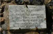  ??  ?? Ici est tombé hordes nazies le capitaine Julien Panchot face aux