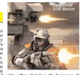  ??  ?? Battlefiel­d 2142 Revive