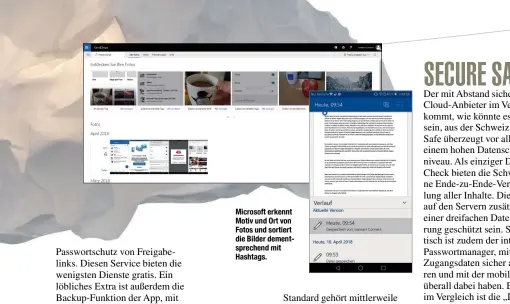  ??  ?? Microsoft erkennt Motiv und Ort von Fotos und sortiert die Bilder dementspre­chend mit Hashtags.