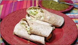  ?? LINDA GASSENHEIM­ER / TNS ?? The Baja chicken wrap is easy to prepare and makes two servings.